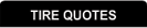Tire Quotes